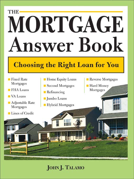 Title details for The Mortgage Answer Book by John J. Talamo - Available